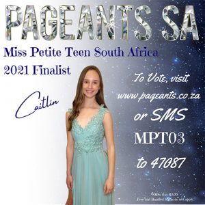 Miss Petite Teen South Africa 2021 Finalist : Caitlin
