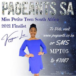Miss Petite Teen South Africa 2021 Finalist : Keegan-Lee